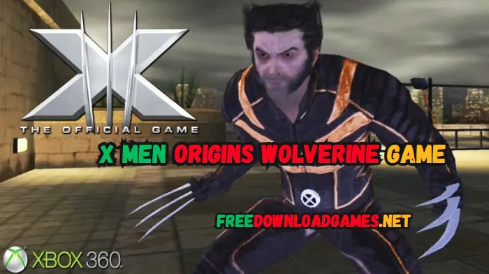 X-Men Origins Wolverine Game Free Download for PC 2024 [Full Version]